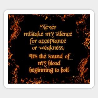 Never Mistake My Silence Sticker